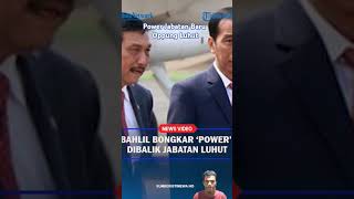 Jabatan Baru Luhut Binsar Panjaitan#shortyoutube#mentri#wantimpres#luhut#bahlil