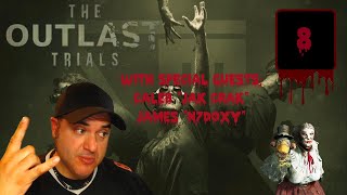 The Outlast Trials "Episode 8" with Caleb and James