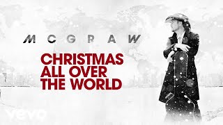 Tim McGraw - Christmas All Over The World (Audio)