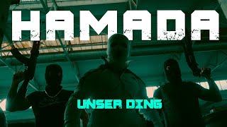 HAMADA - UNSER DING [ official Video ] prod. by ThisisYT & Rkn