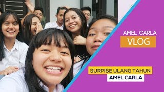 Amel Carla - Surprise Ulang Tahun Amel