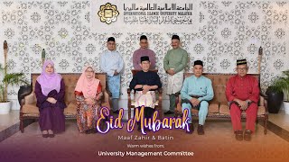 2024 Eid Al-Fitr Wish from IIUM University Management Committee