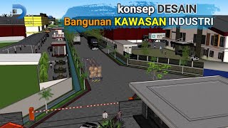 KONSEP DESAIN KAWASAN INDUSTRI MODERN