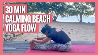 30 Minute Calming Beach Yoga I Suitable for all levels