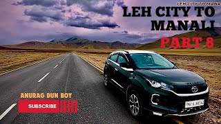 Leh to Manali in Tata Nexon | PART 8 | Leh Manali Highway Snowfall and Off Road