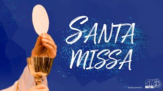 Santa Missa | Domingo 09/10 - 18h30 |  Shalom Natal