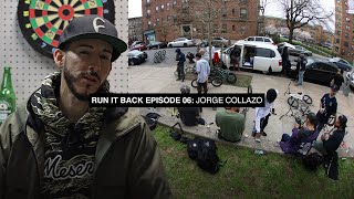 "RUN IT BACK" Episode 06: Jorge Collazo