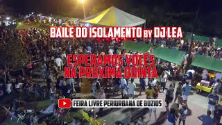 BAILE DO ISOLAMENTO