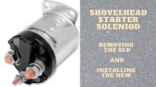 Installing a new Shovelhead Starter Solenoid