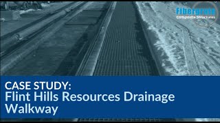 Flint Hills Resources Drainage Walkway