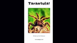 Tarantula read by Mrs. Reynolds