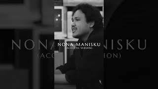 Akan tayang versi terbaru "Nona Manisku - Dimansyah Laitupa (Acoustic Version)" 27 September 2024