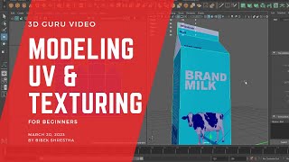Basic Modeling, Milk Box, UV Texturing in Maya