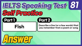 IELTS Speaking Test questions 81 - Sample Answer