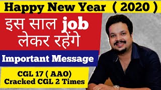 HAPPY NEW YEAR | HAVE A PROSPEROUS YR | SSC CGL 2019 MESSAGE