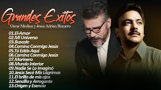 Oscar Medina y Jesus Adrian Romero SUS MEJORES EXITOS - Los Mejores Éxitos De MUSICA CRISTIANA 2023