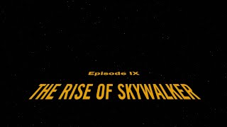 Star Wars: The Rise Of Skywalker | Opening Crawl Recreation | ItzJonnyAl