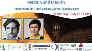 Medizin und Medien - Tim Röhn (Berlin) und Prof. Dr. Barbara Gärtner (Saarbrücken)