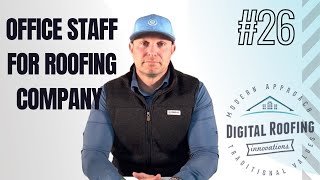 How to Set Up Office and Admin for a Roofing Company