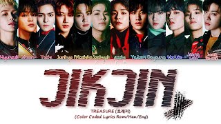 [LYRICS] 'JIKJIN' (직진) - TREASURE (트레저) || Color Coded Lyrics