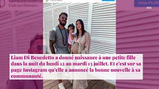 Liam Di Benedetto maman : elle a accouché de son deuxième enfant