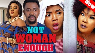 NOT WOMAN ENOUGH~EUCHARIA ANUNOBI, EKENE UMENWA, ROXY ANTAK 2024 Latest Nollywood Movie #new #viral