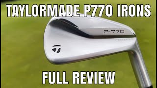 TAYLORMADE P770 IRONS REVIEW | COULD THIS LAND IN MY GOLF BAG?