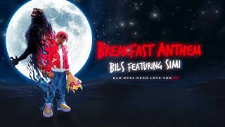 Bils - Breakfast Anthem ft Simi (Official Audio)