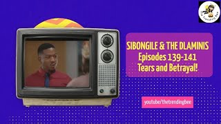 Sibongile & the Dlaminis: Tears and Betrayal! 😢 Episodes 139-141 Highlights!  