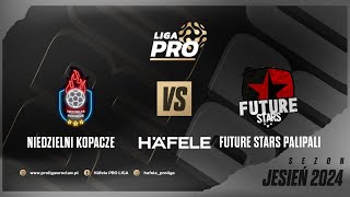 NIEDZIELNI KOPACZE - FUTURE STARS PALIPALI, Sezon Jesień 2024, Häfele PRO Liga, 12.11.2024