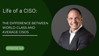 Difference between World-Class and Average CISOs