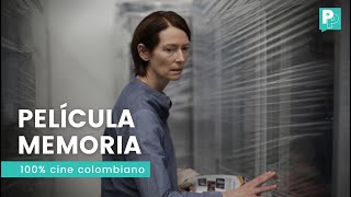 Película Memoria 100% cine colombiano