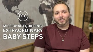 Extraordinary Baby Steps | Matt Ridings