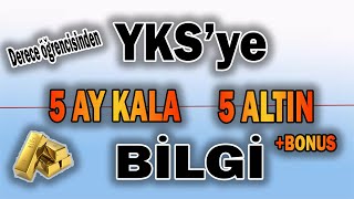 YKS'ye 5 AY KALA DERECE YAPTIRAN 5 ALTIN BİLGİ - Tr. 2203.sünden