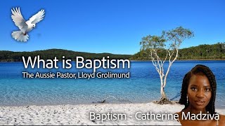 What is Baptism - "Live" from New Hope - Baptism of Catherine Madziva