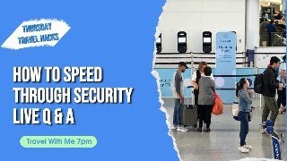 "Speed Through Airport Security: Pro Hacks for Clear & TSA Efficiency | Live Q&A & Tips!"