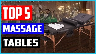 Top 5 Best Portable Massage Tables Reviews  2022