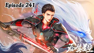 Swallowed Star Episode 241 Explanation || Swallowed Star Multiple Subtitles English, Indonesia Hindi