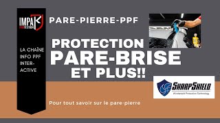 Pare-Pierre PPF Protection Pare-Brise