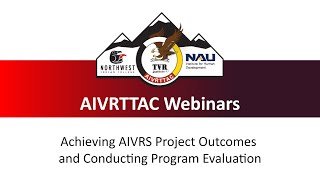 Webinar on Achieving AIVRS Project Outcomes and Conducting Program