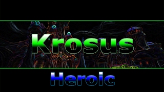 Krosus Heroic - Assassination Rogue POV 7.1