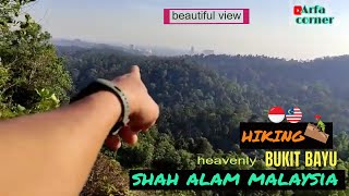 hiking in malaysia ] pendakian bukit bayu shah alam panas terik banyak bebatuan,.sayur pucuk paku???