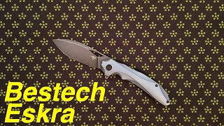 Bestech Eskra Folding Knife Review