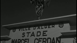 Inauguration du stade Marcel Cerdan à Alger (1950)