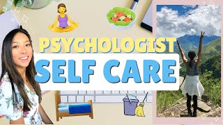 Psychologist Self Care Routine! | How To Find Work-Life Balance