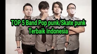 TOP 5! Band indie Pop Punk /Skate punk Indonesia