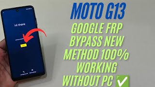 How To Google Frp Bypass Moto G13 Latest Android Update 100% Work ✅