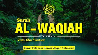 PUTAR SEKALI BANJIR REZEKI, SURAH AL WAQIAH, DZIKIR PENARIK REZEKI, DOA CEPAT KAYA, DZIKIR KEKAYAAN