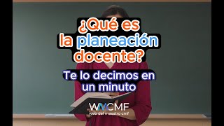 ¿Qué es la planeación docente?