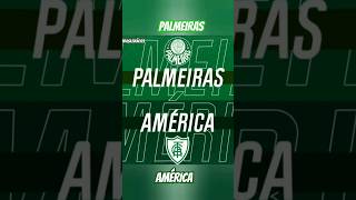 Chamada| Palmeiras e América| pelo Brasileirão23...hoje as 21:45!